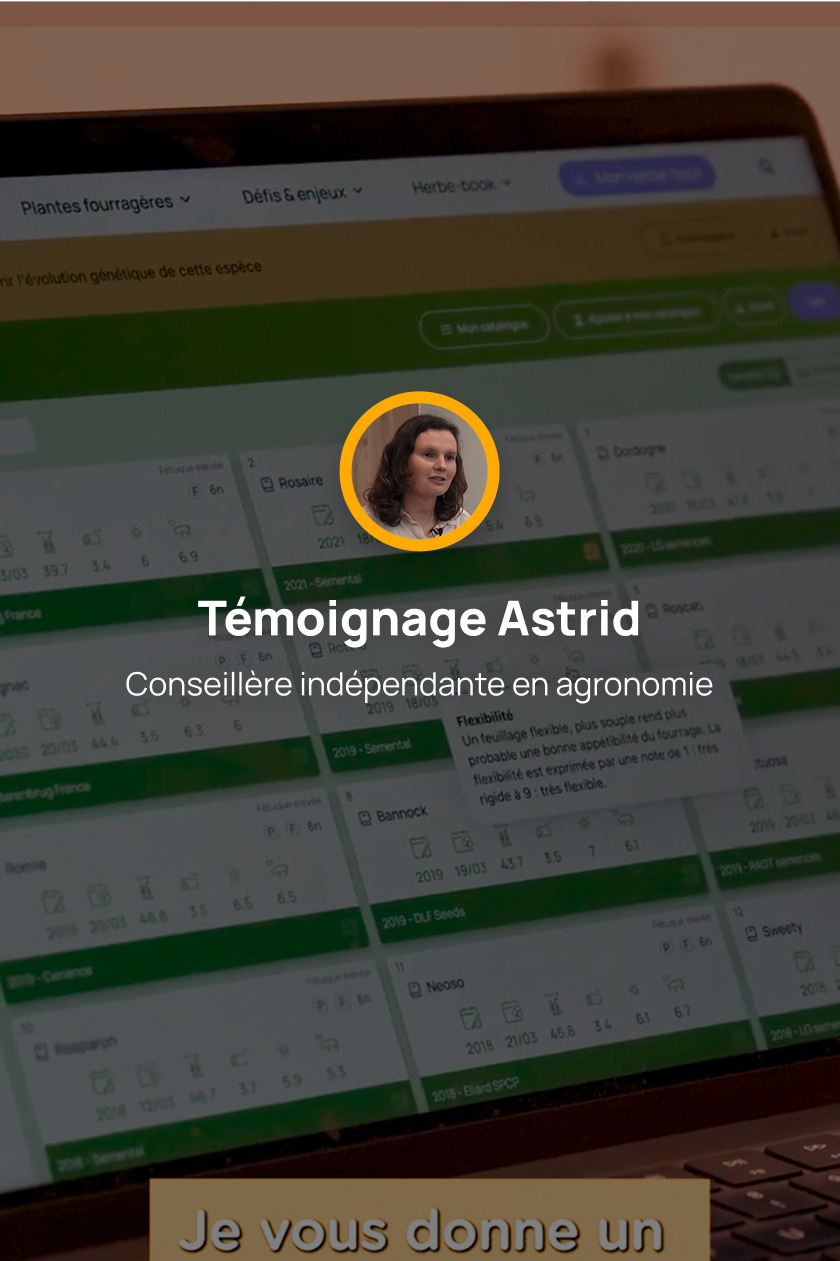 Herbe-book, témoignage Astrid, Conseillère indépendante en agronomie  - Catalogue des variétés